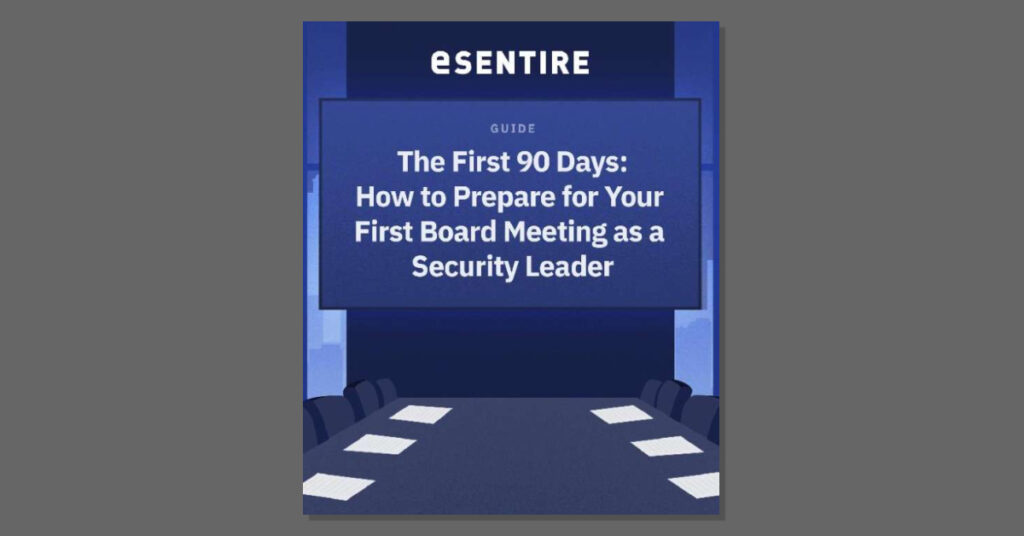 eb 1st 90 Days Security Leader Prep for Board Meeting 1 fb thumb