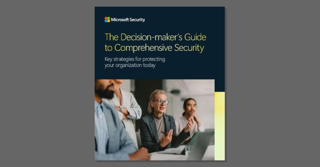 eb MSFT Security The Decisionmakers Guide to Comprehensive Security PDF V4 3 4 fb thumb 1 1